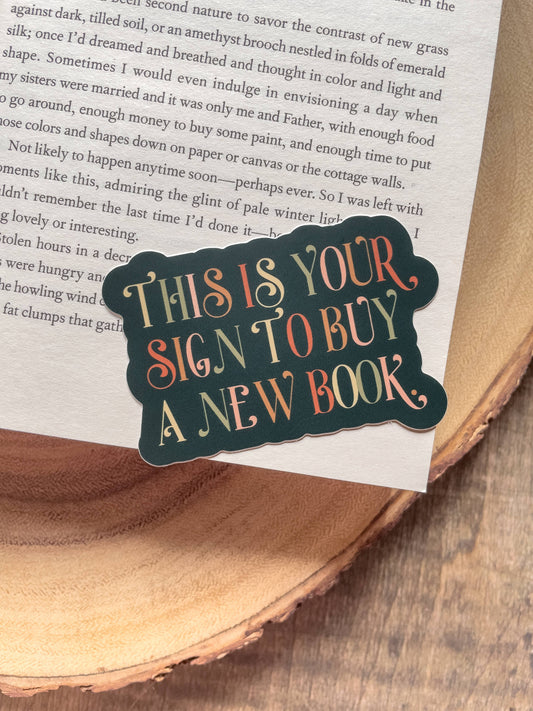 Your Sign To Buy A New Book Waterproof Vinyl Sticker