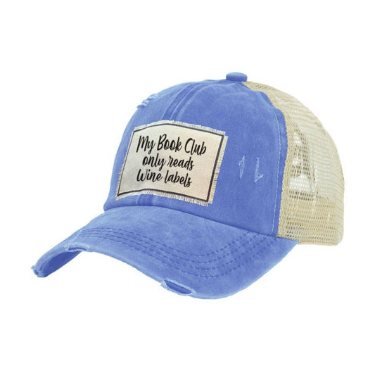 My Book Club Only Reads Wine Labels - Vintage Trucker Hat